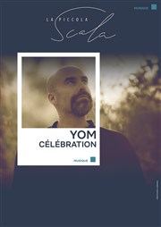 Yom : Célébration La Piccola Scala Affiche