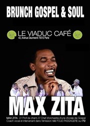 Brunch Gospel & Soul avec Max Zita & guests Viaduc Caf Affiche