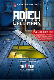 Adieu Monsieur Haffmann | les dernières Thtre de la Tour Eiffel Affiche