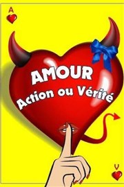 Amour, action ou vérité Thtre  l'Ouest Affiche