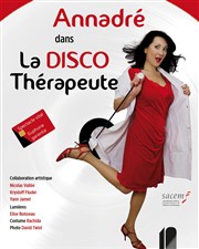 Annadré dans la Discothérapeute Thtre de Dix Heures Affiche