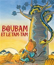 Boubam et le tam-tam La Cachette des 3 Chardons Affiche