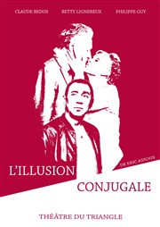 L'illusion conjugale Ambigu Thtre Affiche