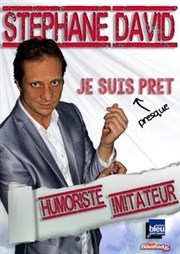 Stéphane David dans Je suis presque prêt Le Petit Thtre de Nathalie Affiche