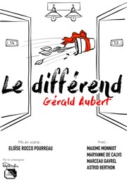 Le différend Thtre du Gouvernail Affiche