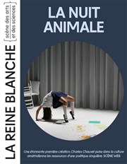 La nuit animale La Reine Blanche Affiche