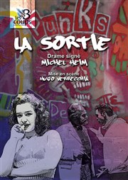 La sortie | Avant première Festival Off 2018 Thtre du Rempart Affiche