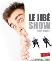 Jibé dans Jibé Show Thtre  l'Arrache Affiche