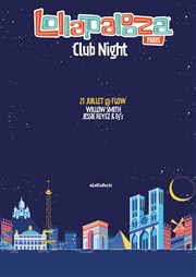 Willow Smith & Jessie Reyez | Lollapalooza Club Night Le Flow Affiche