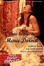 Dans la loge de Marie Dorval Thtre Darius Milhaud Affiche