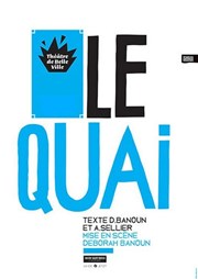 Le quai Thtre de Belleville Affiche