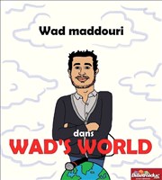 Wad dans Wad's world Le Bab Ilo Affiche