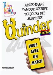 Quinder extra Thtre Les Blancs Manteaux - Salle Jacques Higelin Affiche