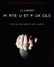 Cabaret Marteau et faux cils Le Thtre Falguire Affiche