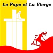 Le Pape et la Vierge Les Rendez-vous d'ailleurs Affiche