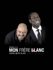 Gabriel et Eric Blanc dans Mon frère blanc Spotlight Affiche