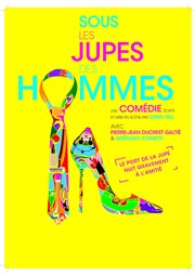 Sous les jupes des hommes L'Archange Thtre Affiche