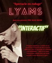 Lyams dan Interactif | En rodage Le Moulin  caf Affiche