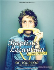 Baptiste Lecaplain dans Baptiste se tape l'affiche Casino Thtre Lucien Barrire Affiche