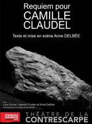 Requiem pour Camille Claudel Le Contrescarpe Affiche