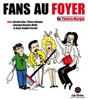 Fans au foyer Thtre des Chartrons Affiche