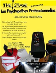 Stéphanie Bosq dans Les psychopathes professionnelles The Stage Affiche