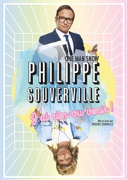 Philippe Souverville dans J'ai rien vu venir ! Caf Thtre Le 57 Affiche