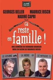 Ca reste en famille Thtre de la Valle de l'Yerres Affiche