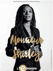 Shirley Souagnon dans Monsieur Shirley L'Europen Affiche