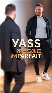 Yass dans Presque imparfait Studio Marie Bell au Thtre du Petit Gymnase Affiche