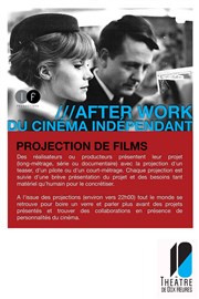 After Work du Cinéma Indépendant Thtre de Dix Heures Affiche