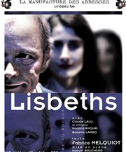 Lisbeths La Manufacture des Abbesses Affiche