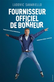 Ludovic Savariello dans Fournisseur officiel de bonheur L'Art D Affiche