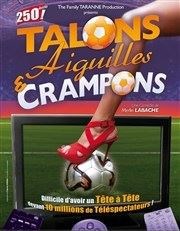 Talons aiguilles et crampons Le Troyes Fois Plus Affiche