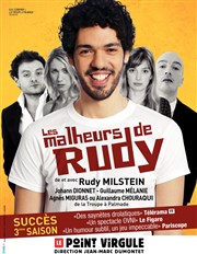 Les malheurs de Rudy Le Point Virgule Affiche