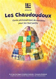 Les Chaudoudoux TNT - Terrain Neutre Thtre Affiche