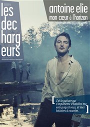 Antoine Elie | Mon coeur à l'horizon Les Dchargeurs - Salle La Bohme Affiche