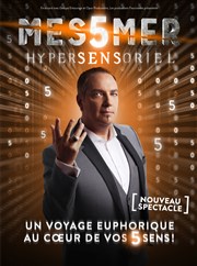 Messmer dans Hypersensoriel Palais des congrs - Le Vinci Affiche