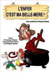 L'Enfer c'est ma Belle Mère La Comdie de Limoges Affiche