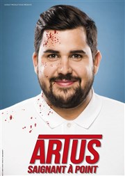 Artus dans Saignant à point La Comdie de Toulouse Affiche