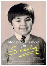 Mon père, ma mère, et Sheila Thtre le Nombril du monde Affiche