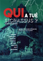 Qui a tué Sicrassus ? Thtre Darius Milhaud Affiche