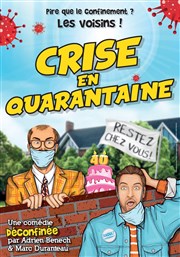 Crise en quarantaine Thtre de la violette Affiche