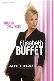 Elisabeth Buffet | Nouveau spectacle Alhambra Affiche