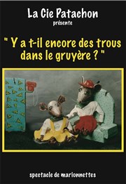 Y'a t'il encore des trous dans le gruyère ? Atelier de la Bonne Graine Affiche