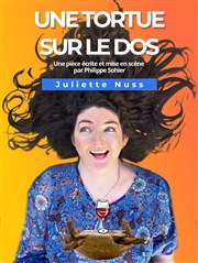 Juliette Nuss dans Une tortue sur le dos Kezaco Caf Thtre Affiche