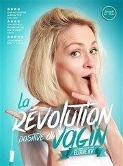 Elodie KV dans La révolution positive du vagin Le Darcy Comdie Affiche