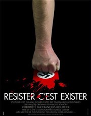 Resister c'est exister Thtre Portail Sud Affiche