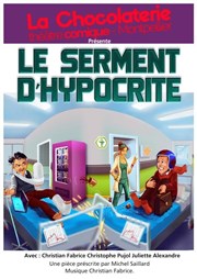 Le Serment d'hypocrite La Chocolaterie Affiche