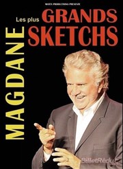 Roland Magdane dans Les plus Grands Sketchs Thtre Fmina Affiche